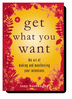 Get What You Want by Tony Burroughs