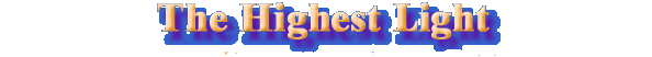 The Highest Light Teachings