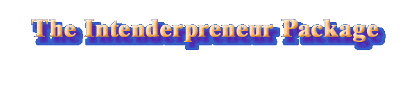 The Intenderpreneur Package